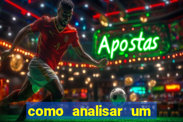 como analisar um jogo de futebol para apostar